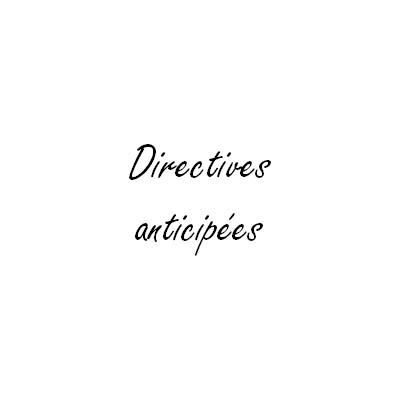 Directives anticipees